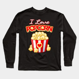 I love popcorn Long Sleeve T-Shirt